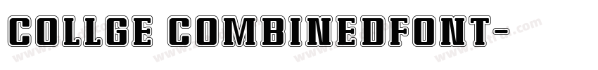 Collge CombinedFont字体转换